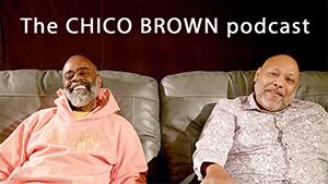 Chico_Bown_Podcast